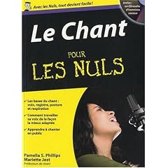 Le Chant pour les nuls : Avec 1 CD Audio
