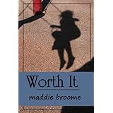 Worth It (a short story)