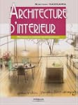 ARCHITECTURE D'INT�RIEUR : MA�TRISER...