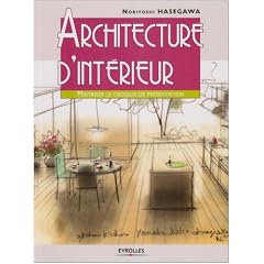 Architecture d'int�rieur : Ma�triser le croquis de pr�sentation