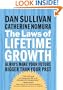 The Laws of Lifetime Growth: Always Make Your Future Bigger Than Your Past (Bk Life)