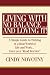 Living with No Balance ...  and Loving It!: A Simple Guide to Thriving in a Real World of Life and Work... Even as a 