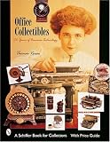 Office Collectibles: 100 Years of Business Technology
