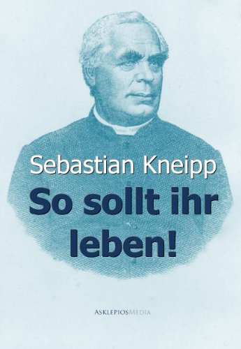 So sollt ihr leben! (German Edition)