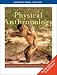 Introduction to Physical Anthropology, International Edition