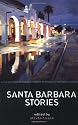 Santa Barbara Stories