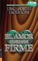El Amor Debe Ser Firme (Spanish Edition)