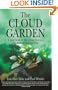The Cloud Garden: A True Story of Adventure, Survival, and Extreme Horticulture