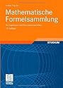 Mathematische Formelsammlung: für Ingenieure und Naturwissenschaftler