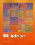 MBTI Applications: Decade of Research on the Myers-Briggs Type Indicator