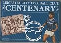 Leicester City Football Club Centenary 1884 - 1984