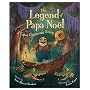 The Legend of Papa Noel: A Cajun Christmas Story (Legend Series)