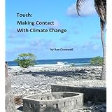 Touch: Making Contact With Climate Change