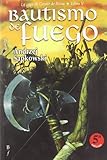 Bautismo de Fuego / La Saga de Geralt de Rivia 5