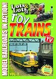 Lots and Lots of Toy Trains DVD Vol. 2 -Model Railroads in Action