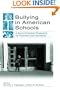 Bullying in American Schools: A Social-Ecological Perspective on Prevention and Intervention