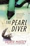 The Pearl Diver: A Novel