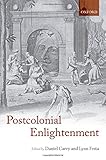 Postcolonial enlightenment : eighteenth-century colonialism and postcolonial theory