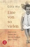 Produkt-Bild: Eine von so vielen: Das kurze Leben der Marion Samuel 1931 - 1943