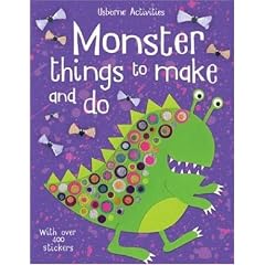 Monster Things to Make and Do (Usborne Activities)