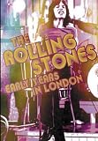 The Rolling Stones - Early Years In London [DVD]