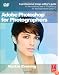 Adobe Photoshop CS5 for Photographers: a professional image editor's guide to the creative use of Photoshop for the Macintosh and PC
