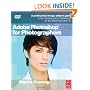 Adobe Photoshop CS5 for Photographers: a professional image editor's guide to the creative use of Photoshop for the Macintosh and PC