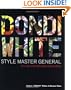 Dondi White�Style Master General: The Life of Graffiti Artist Dondi White