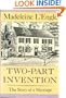 Two-Part Invention: The Story of a Marriage