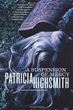 A Suspension of Mercy