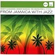 From Jamaica With Jazz (Jazz Club)