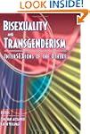 Bisexuality and Transgenderism: Inter...