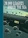 Twenty Thousand Leagues Under the Sea