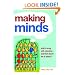 Making Minds: What's Wrong with Education and What Should We Do About It?