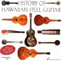 History Of Hawaiian Steel Guitar
