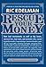 Rescue Your Money: Your Personal Investment Recovery Plan