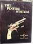 The pinfire system