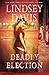 Deadly Election: A Flavia Albia Mystery (Flavia Albia Series)