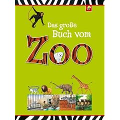 Das gro�e Buch vom Zoo