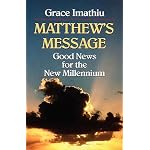 Matthew's Message: Good News for the New Millennium book cover
