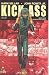 Search : Kick-Ass Must Have: Collecting Issues #1-3