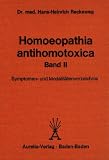 Homoeopathia Antihomotoxica - Band 2 - Symptomen- und Modalitaetenverzeichnis - Dr. med Hans-Heinrich Reckeweg