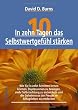 In zehn Tagen das Selbstwertgef�hl st�rken
