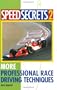 Speed Secrets II: More Professional Race Driving Techniques