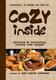 Cozy Inside: Delicious And Comforting Cruelty Free Recipes.