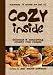Search : Cozy Inside: Delicious And Comforting Cruelty Free Recipes.