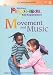 High/Scope Preschool Key Experiences: Movement and Music