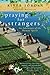 Praying for Strangers: An Adventure of the Human Spirit