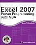 Excel 2007 Power Programming with VBA (Mr. Spreadsheet's Bookshelf)