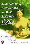 The Exploits and Adventures of Miss Alethea Darcy